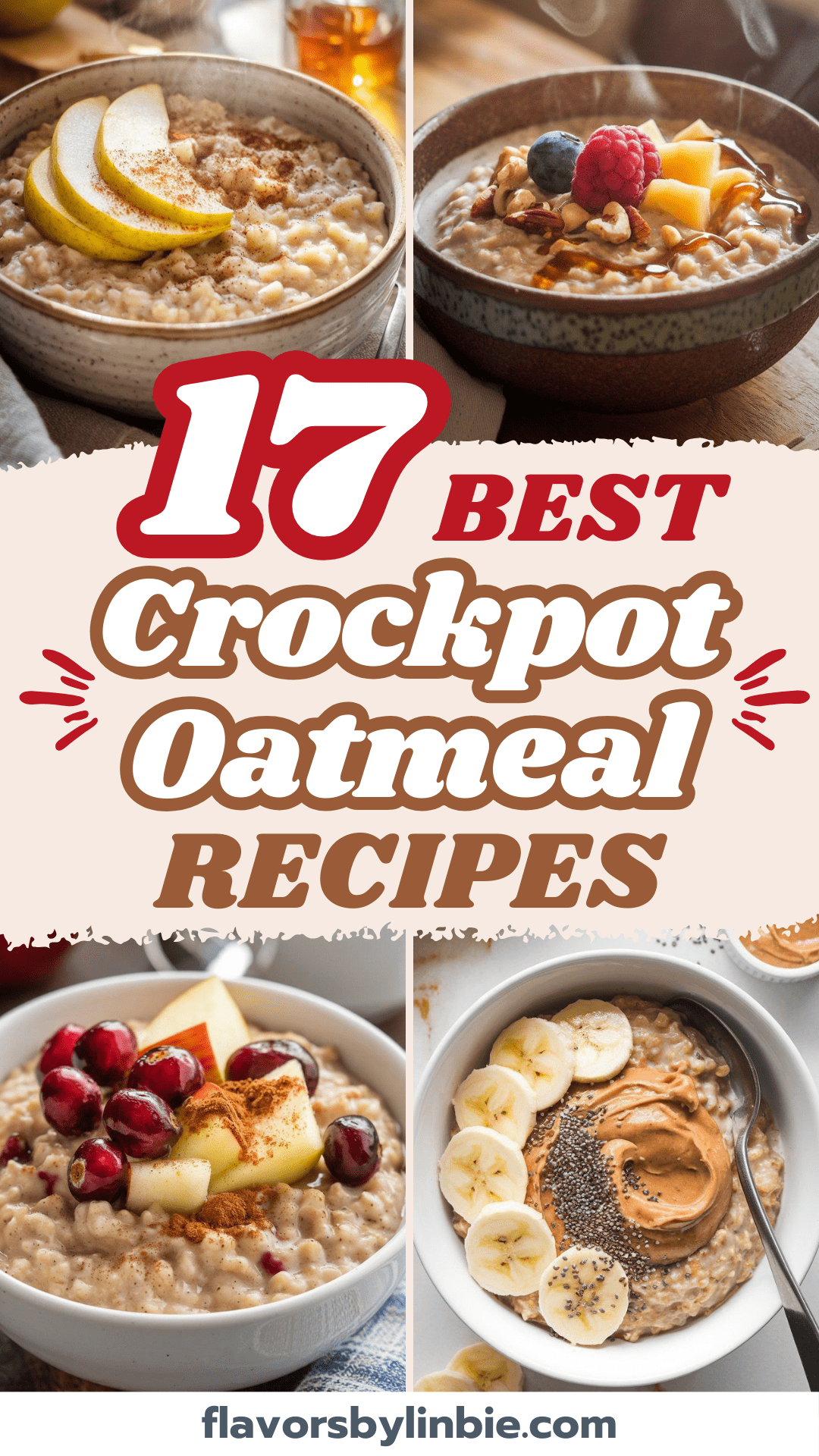 17 Delicious Crockpot Oatmeal Recipes for Cozy Mornings