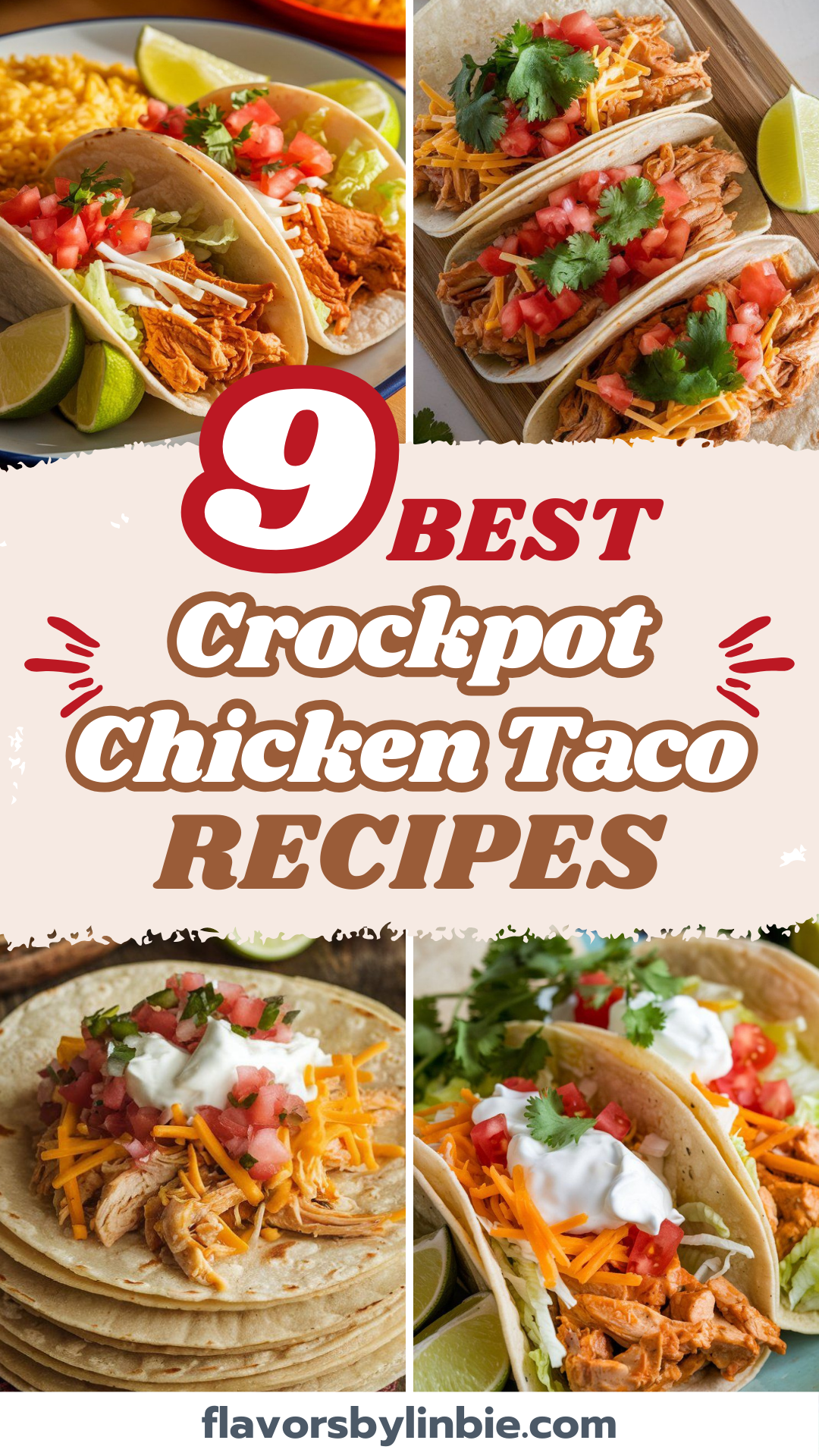 9 Delicious Crockpot Chicken Taco Recipes to Try