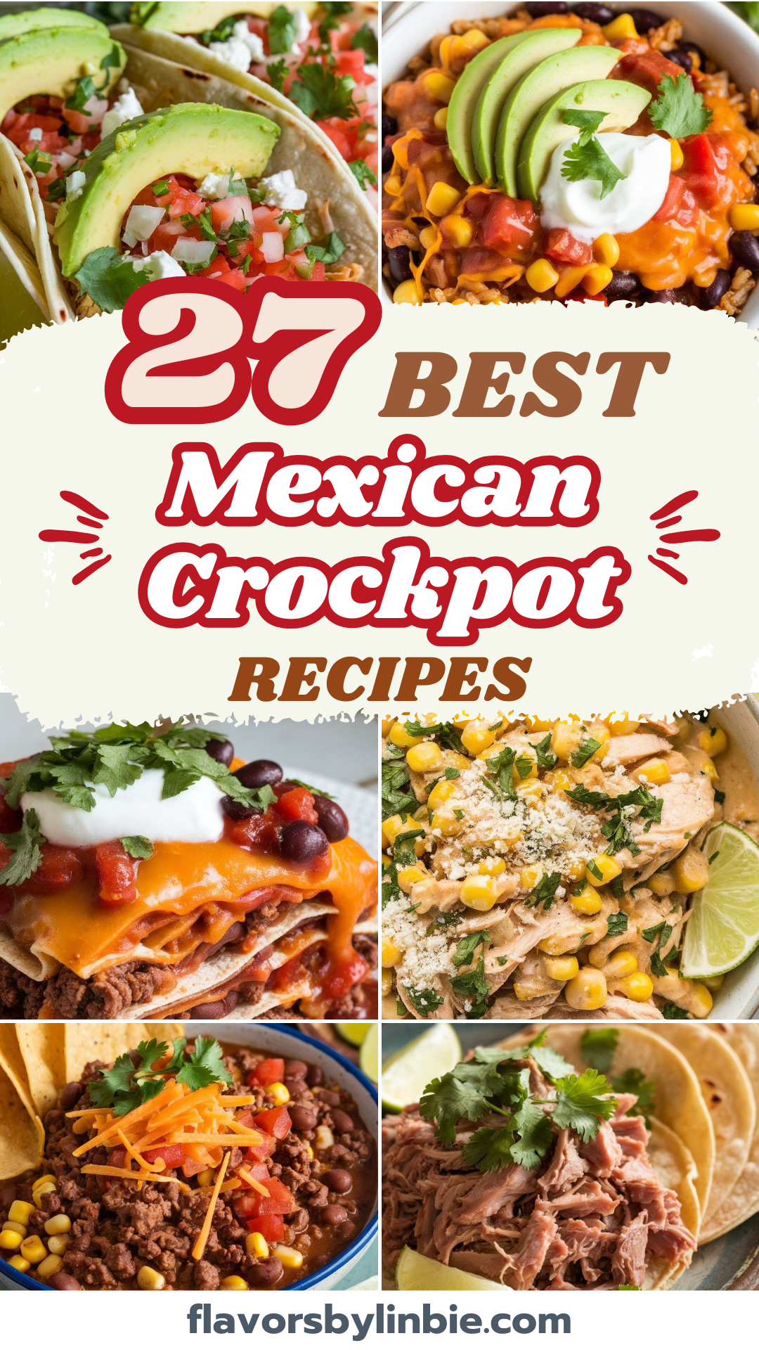 27 Easy & Flavorful Mexican Crockpot Recipes to Try Now