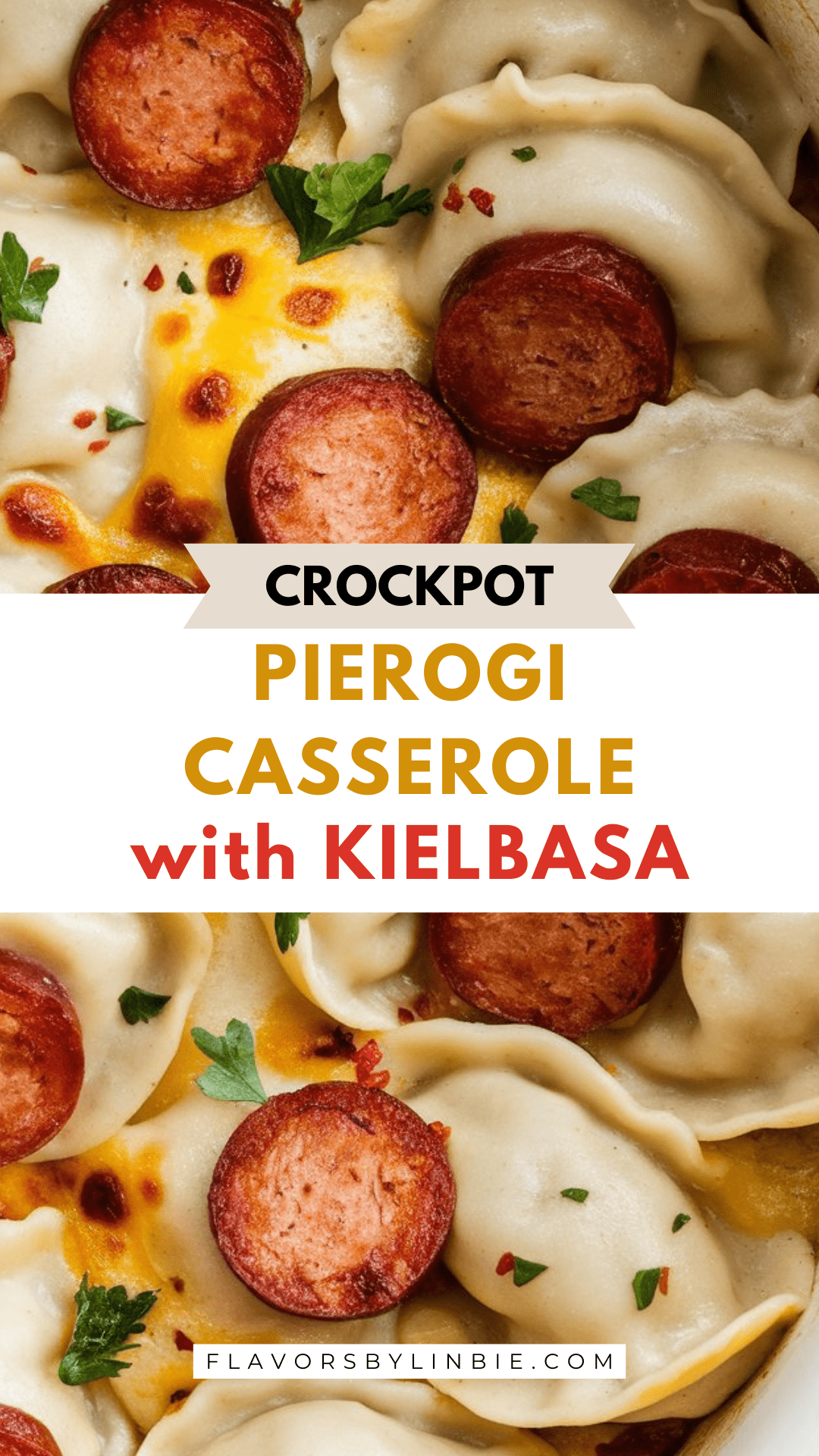 Crockpot Pierogi Casserole with Kielbasa