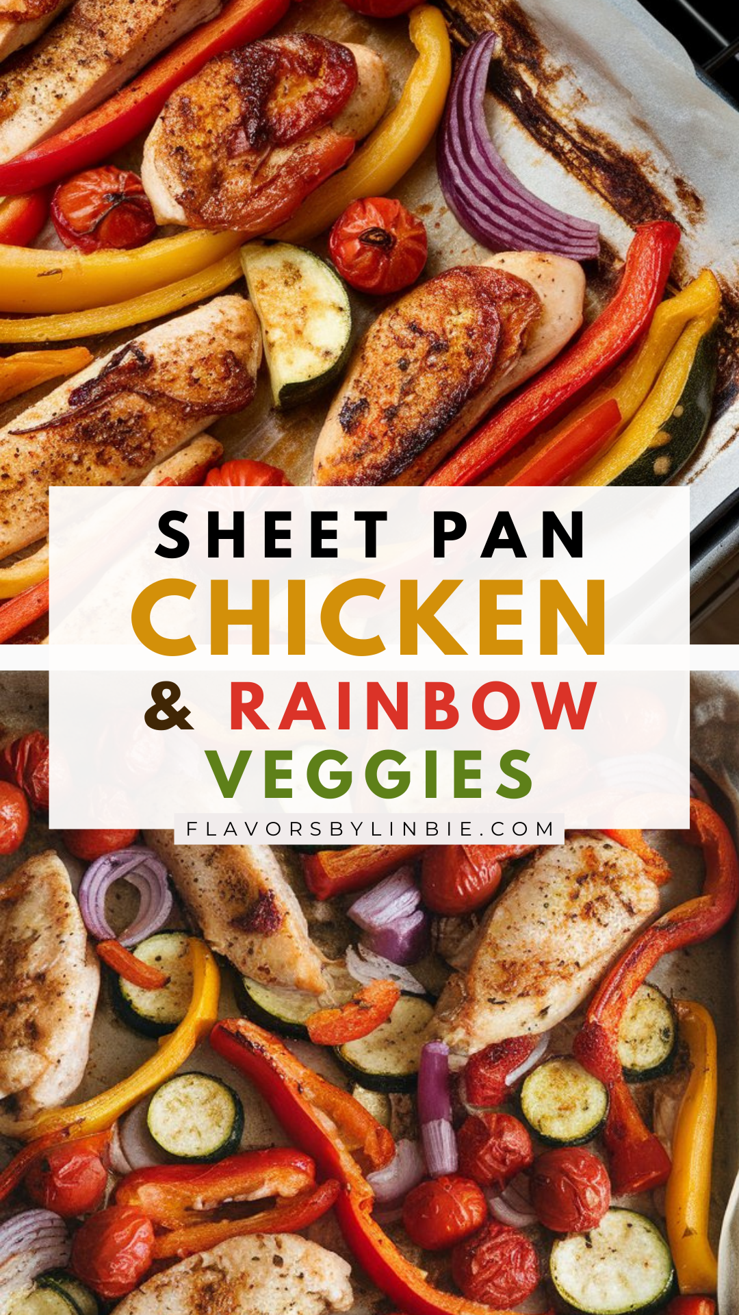 Sheet Pan Chicken & Rainbow Veggies