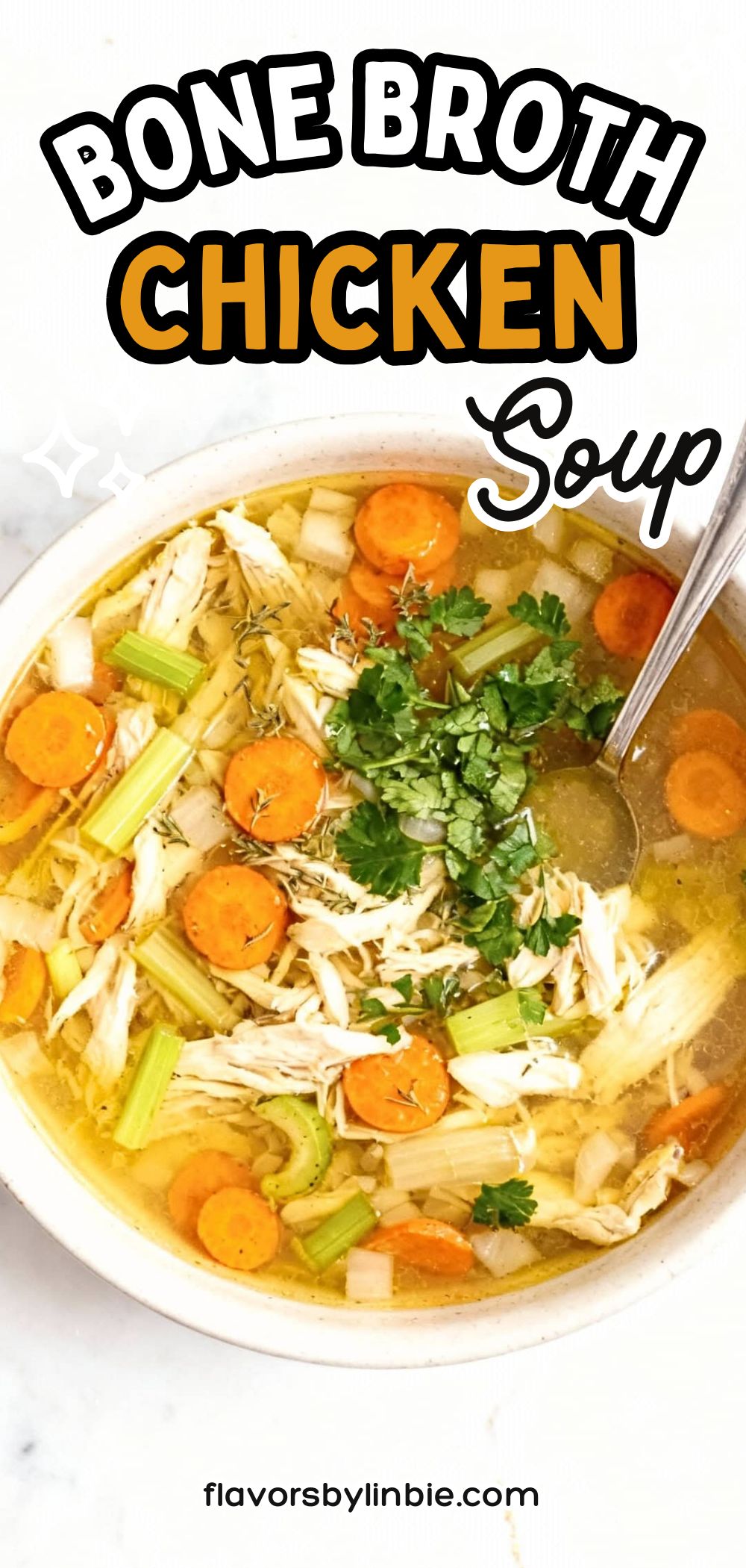 Bone Broth Chicken Soup