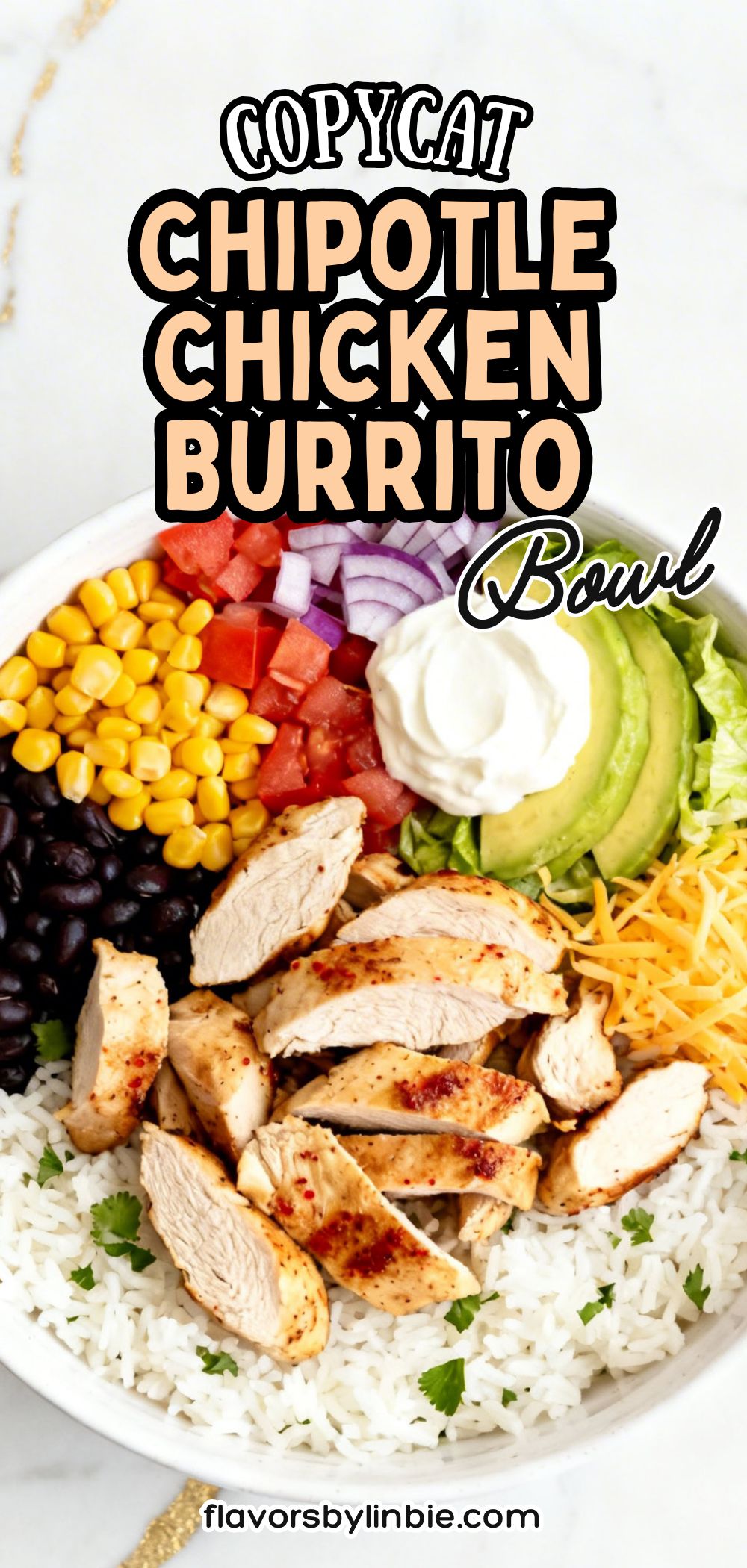 Copycat Chipotle Chicken Burrito Bowl