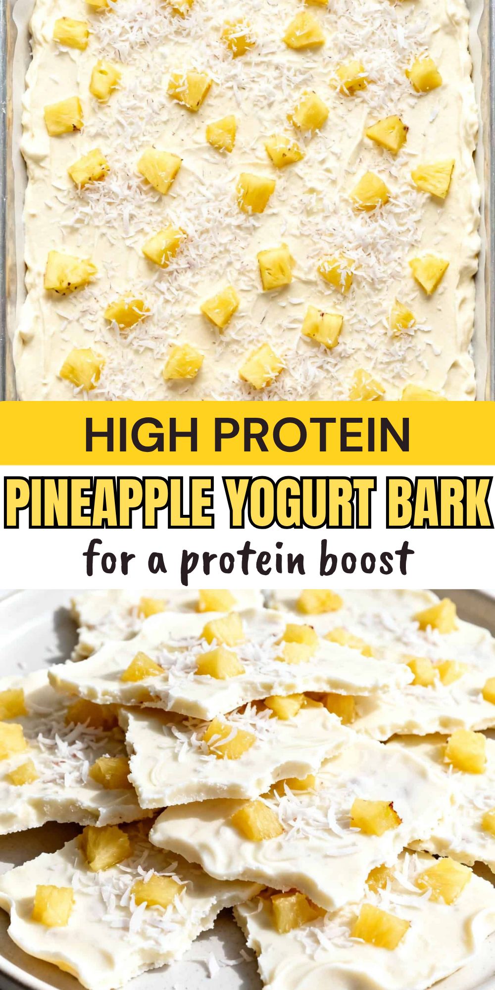 High Protein Pineapple Yogurt Bark